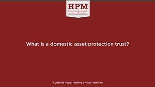 What is a domestic asset protection trust?