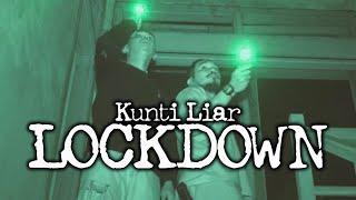 Kunti Liar – LOCKDOWN