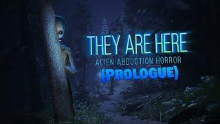 THERES SOMETHING IN THE FOREST  THEY ARE HERE Prologue New Demo  Indie Horror Game