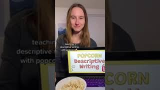 Teaching Descriptive Writing using POPCORN #Shorts