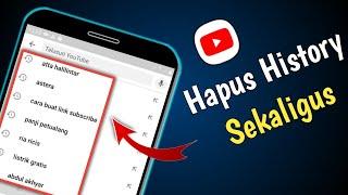 Cara Cepat Menghapus Riwayat  Penelusuran Youtube Sekaligus