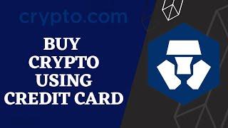 How to Buy Crypto using Credit or Debit Card on Crypto.com  2023