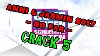 Anni & Jasmin 2017 -so far- Crack5