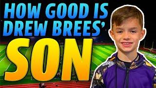 How Good is Drew Brees Son?