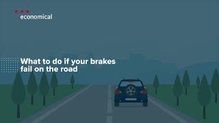 What to do if your brakes fail on the road