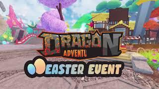 Easter Event 2024 Trailer - Dragon Adventures