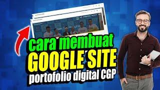 TUTORIAL GOOGLE SITE PORTOFOLIO DIGITAL CALON GURU PENGGERAK