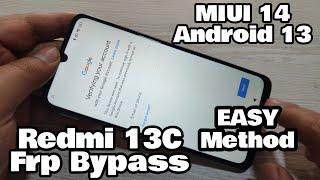 Redmi 13C FRP Bypass MIUI 14 Without PC  Xiaomi Redmi 13C FRP Unlock Android 13  Easy Method