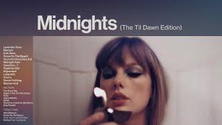 Taylor Swift - Midnights The Til Dawn Edition Full Album