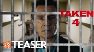 TAKEN 4 HD Teaser Trailer #9 Prime Suspect - Liam Neeson Maggie Grace  Brian Mills  Fan Made