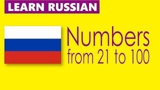 Learn Russian - Numbers from 21 to 100