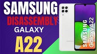 Ultimate Samsung Galaxy A22 Disassembly  Revealing Inner Components