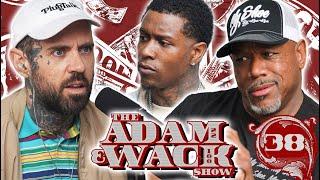 The Adam & Wack Show # 38 Chris Brown vs Quavo Drake Dominating Kendrick & More
