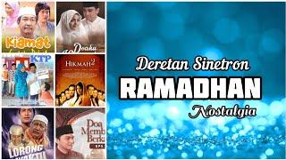 Nostalgia Deretan Sinetron Religi Yang Menemani Saat Puasa Ramadhan.
