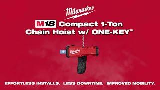 Milwaukee M18 Compat 1 Ton Chain Hoist with ONE KEY