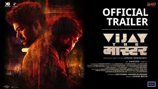 Vijay the Master - Official Trailer  Anirudh Ravichander  Vijay  Malavika