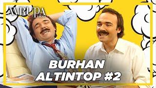 Burhan Altıntop Serisi #2  Avrupa Yakası