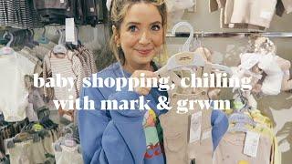 Baby Shopping Chilled Day With Mark & GRWM  ad