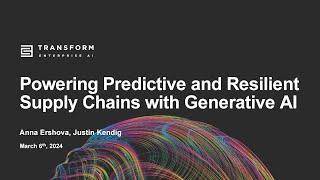 Generative AI Powering Predictive and Resilient Supply Chains  C3 Transform 2024