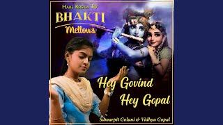 Hey Govind Hey Gopal