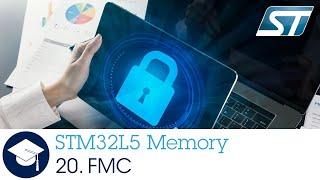 STM32L5 OLT - 20 . Memory Flexible Static Memory Controler FSMC