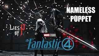 Nameless Puppet Vs Fantastic 4 Monster Build  Lies Of P