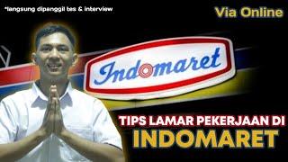 Cara Melamar Pekerjaan Online di Indomaret Via Website 2022 - Lowongan pekerjaan Indomaret Terbaru