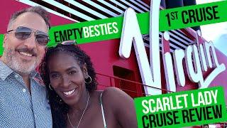 Virgin Voyage - Scarlet Lady  First Time Cruise Review