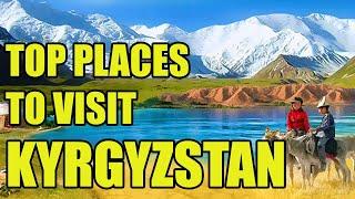 10 Best Places To Visit In Kyrgyzstan -  Top Tourist Attractions In Kyrgyzstan  TravelDham