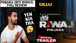 Pinjara  Riti Riwaj Review  Pinjara Riti Riwaj review  Ullu