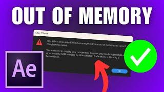 How To Fix Adobe After Effects Out Of Memory Error