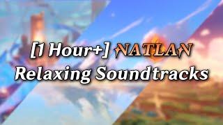 1 Hour+ Relaxing Natlan Soundtracks  5.0 Version 