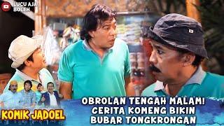 OBROLAN TENGAH MALAM CERITA KOMENG BIKIN BUBAR TONGKRONGAN - KOMIK JADUL EPS 1