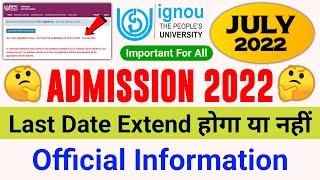 IGNOU Admission 2022 July Session Last Date  IGNOU Admission form Fill up Online 2022_IGNOU Update