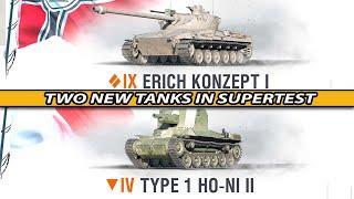 TWO NEW TANKS COMING SOON - Erich Konzept 1 & Type 1 HO-NI II