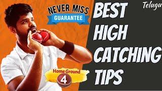 BEST HIGH CATCHING TIPS  Home Ground Ep-4  Telugu  Ravi Krishna Cricket 2.0