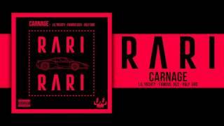 Carnage - RARI ft. Lil Yachty Famous Dex & Ugly God Official Audio