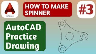 #3 SPINNER Workbook  AutoCAD Practice Drawings  2d Drawing Practice  2D Autocad practice drawing