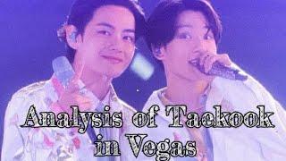 Analysis of Taekook in Vegas