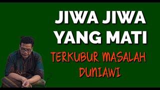 MENGHIDUPKAN JIWA YANG MATI