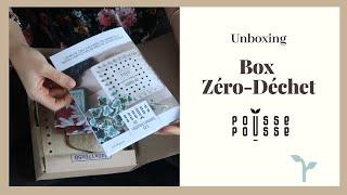 UNBOXING  Box zéro-déchet Pousse Pousse