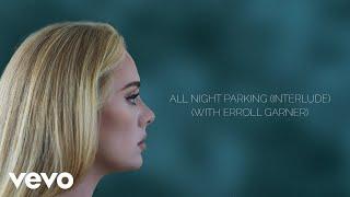 Adele - All Night Parking with Erroll Garner Interlude Official Lyric Video