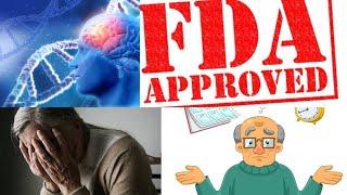 New drug approved by FDA for Alzheimers Disease