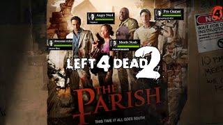 Left 4 Dead 2 With Friends - Ep 5 The Parish - GreenGimmick Gaming