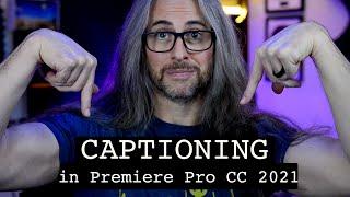 CAPTIONS and SUBTITLES in Premiere Pro CC 2021 everything you need to know