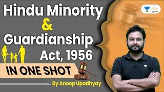 Hindu Minority & Guardianship Act 1956 in One Shot  Judiciary and Law Exams