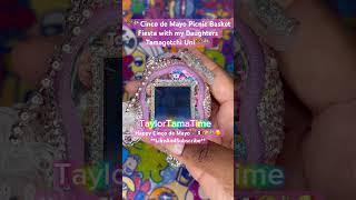 🪇🪅Cinco de Mayo Picnic Basket Fiesta with my Daughters Tamagotchi Uni🪇🪅