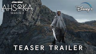 AHSOKA Season 2 2025  Teaser Trailer  Star Wars 4K  ahsoka season 2 trailer