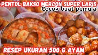 SUPER LARIS‼️500G AYAM SUDAH BISA USAHA RESEP PENTOL MERCON @junaibae