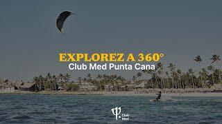 Take a tour of Club Med Punta Cana - Dominican Republic 360°